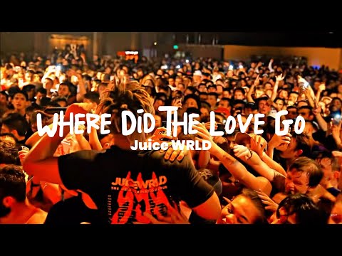 Where Did The Love Go - Juice WRLD | Official Music Video | Full Version