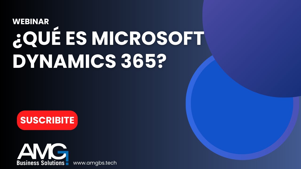Dynamics 365 ¿Qué es Microsoft Dynamics 365?
