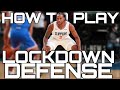 How To Play Lockdown Defense In Basketball