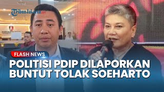 Politisi PDIP Ribka Tjiptaning Dilaporkan ke Bareskrim Buntut Ucapan soal Gelar Pahlawan Soeharto