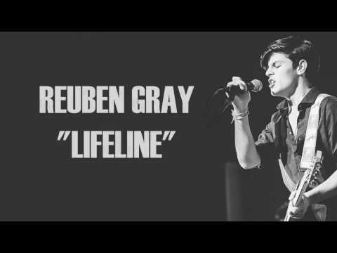 Reuben Gray - Lifeline (Lyrics) Video