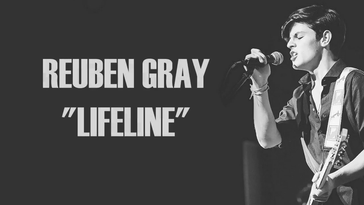 Reuben Gray - Lifeline (Lyrics)