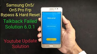 Samsung On5 Frp Bypass 6.0.1 Talkback Failed Solution 2020