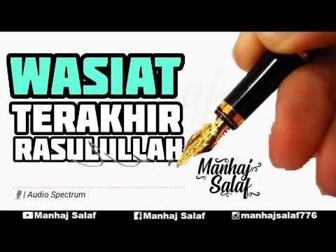 Wasiat terakhir Rasulullah