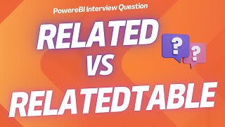 Download the video "What is the difference between the Related Vs RelatedTable Function in DAX?"