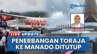 Gara-gara Sepi Penumpang dan Minim Subsidi, Rute Penerbangan Toraja-Manado (PP) Resmi Ditutup