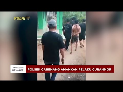 PRESISI UPDATE : POLSEK CARENANG AMANKAN PELAKU CURANMOR 27/08/224 10.00