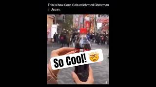 Wow! How Coca Cola Celebrated Christmas in Japan! 😯🇯🇵