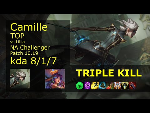 Camille Top vs Lillia - NA Challenger 8/1/7 Patch 10.19 Gameplay