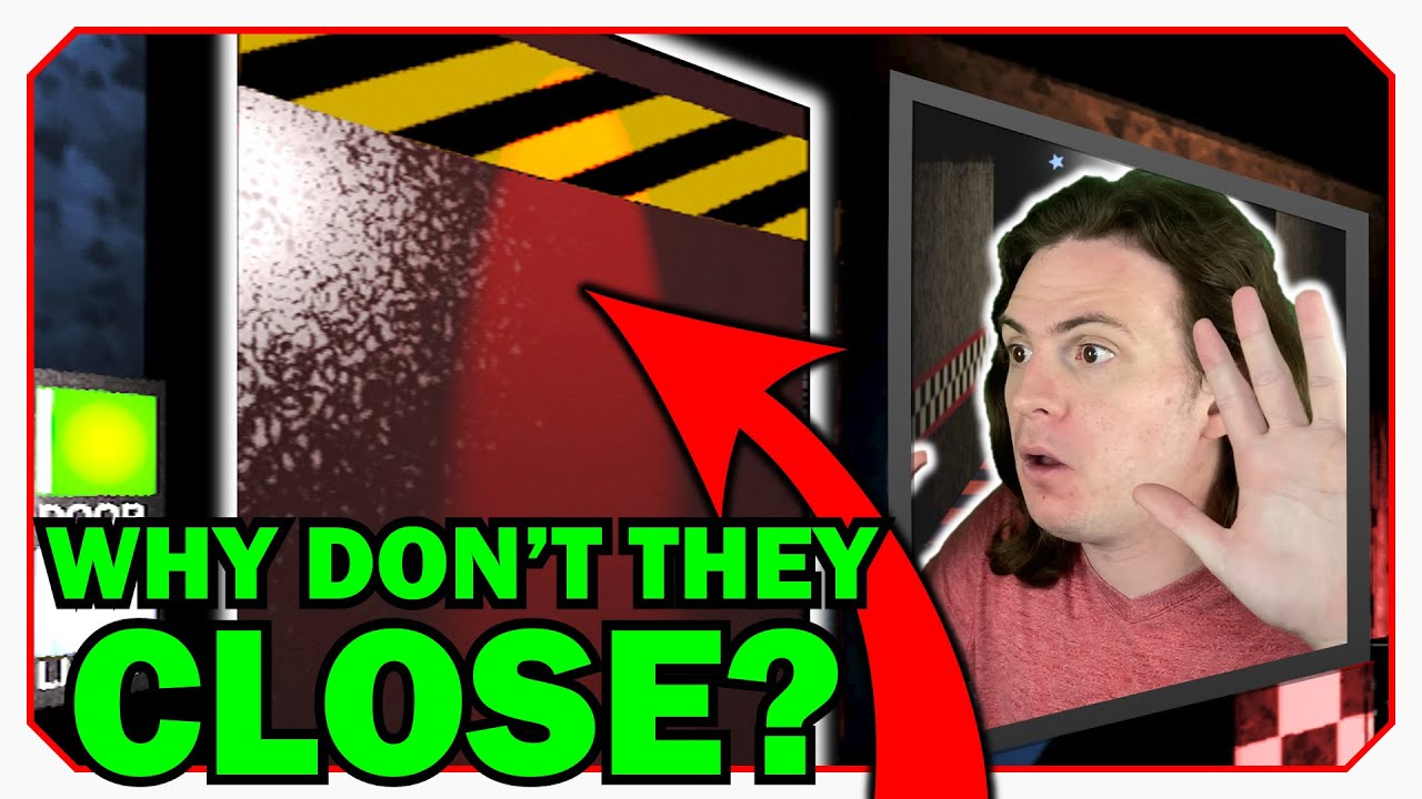 Why Don't the FNAF 1 Doors Stay Closed?
