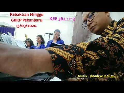 KEE 362 : 1-3  Kebaktian Minggu.