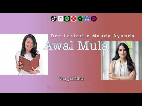 Awal Mula - Maudy Ayunda x Dee Lestari | Video Lirik