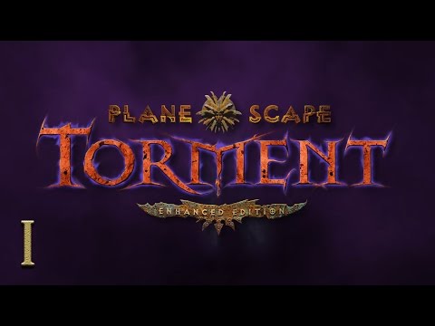 Let's Play "Planescape: Torment Enhanced Edition" Part 001 - I'm Alive!