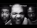 De La Soul Mixtape Feat Q Tip Mos Def Redman Busta Rhymes J Dilla The Jungle Brothers