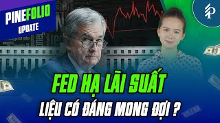 25 hay 50 điểm cơ bản – Kịch bản nào cho thị trường | PineFolio