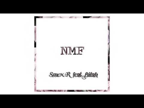 Smox R x Bilah - N.M.F  (officiel audio)