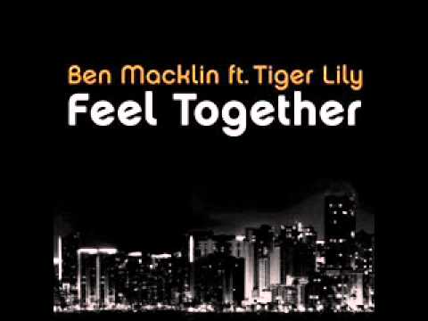 Ben Macklin ft. Tiger Lily - Feel Together (DJ Cookis Remix 2k11) DEMO