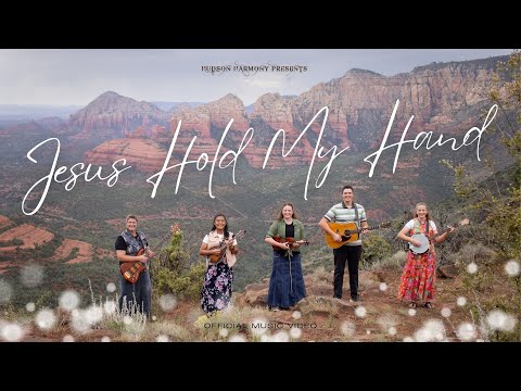 "Jesus, Hold My Hand" | Hudson Harmony Band (Official Music Video) w/ Yodeling