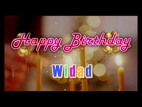 Special Happy Birthday Song for Widad