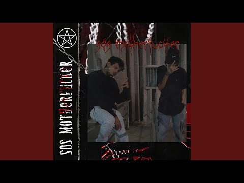 Sos Mother Fuck