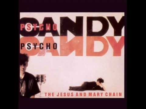 Psychocandy (Full album) - The Jesus and Mary Chain