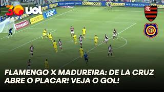 FLAMENGO X MADUREIRA: DE LA CRUZ ABRE O PLACAR! VEJA O GOL!