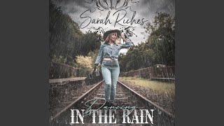 Musik-Video-Miniaturansicht zu Dancing In the Rain Songtext von Sarah Riches