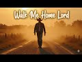 Walk Me Home Lord ✝️ Country Gospel Song of Faith