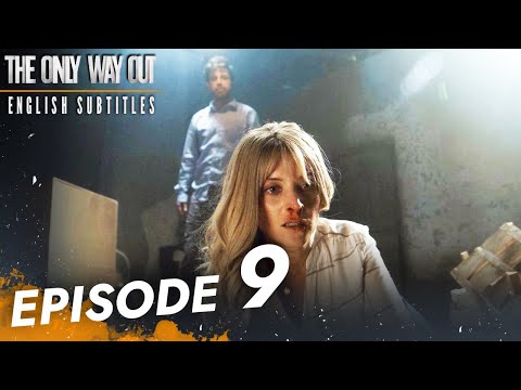 The Only Way Out - Episode 9 English Subtitles | Jedini Izlaz