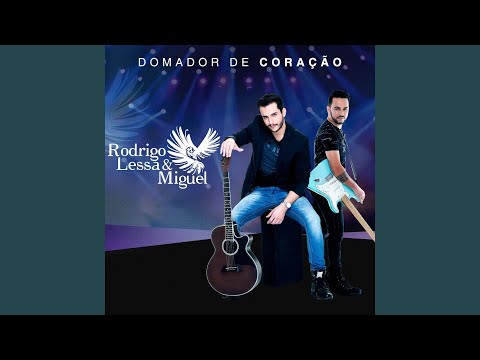 Eu Mais Você - Rodrigo Lessa e Miguel