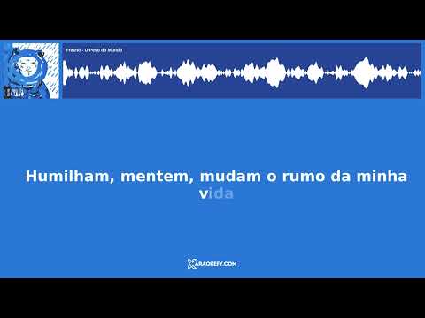 O peso do Mundo - Fresno