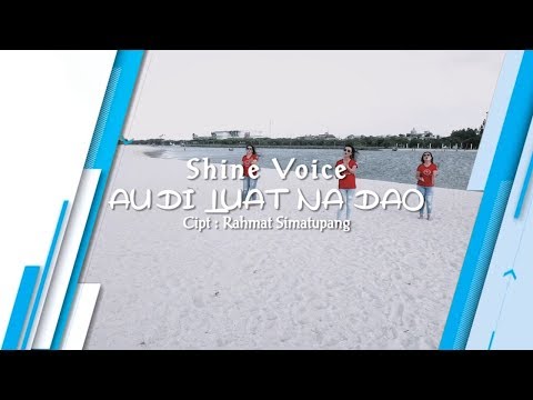 AU DI LUAT NA DAO - Shine Voice