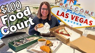 What Does $100 Buy At A Las Vegas Food Court