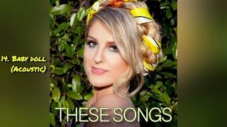 Meghan Trainor - Baby Doll (Acoustic) [Unreleased]