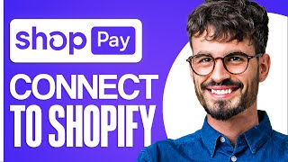 How To Add Shoppay In Shopify 2025