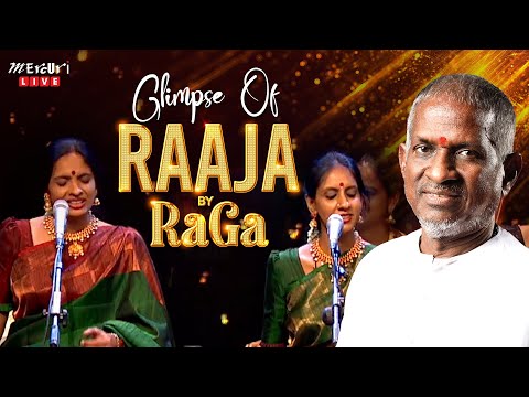 Raaja By RaGa - Glimpse | Ilaiyaraaja | Ranjani - Gayatri | Live Carnatic Concert in Tamil