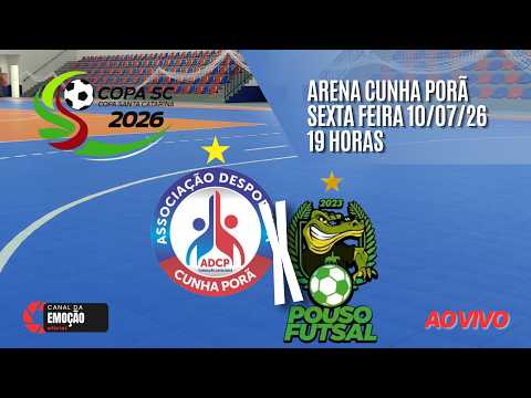 AO VIVO - ADCP x Pouso Futsal / Copa Santa Catarina de Futsal 2026