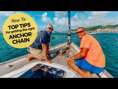 How To Change Your Anchor Chain - Top Tips To Avoid Buying The Wrong Anchor Chain