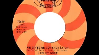 Lesley Gore - He Gives Me Love (La La La) - (Mercury Records, 1968).