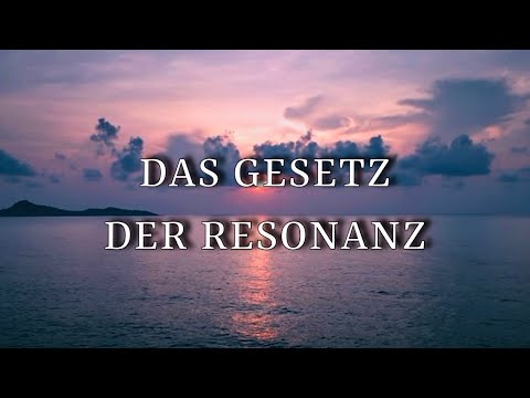 Alles kommt zurück / Das Gesetz der Resonanz
