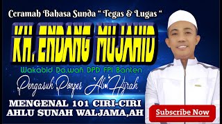 Download lagu CERAMAH|KH. ENDANG MUJAHID|PENGASUH PPS AL-HIJRAH|MENGENAL 101 CIRI-CIRI  AHLU SUNAH WALJAMA,AH mp3
