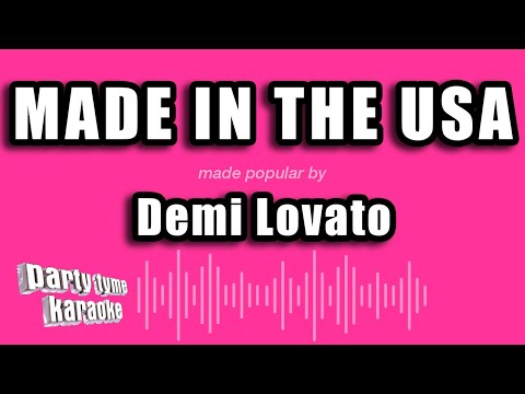 Demi Lovato - Made In The USA (Karaoke Version)