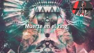 Mon Laferte - Muerte en el ring