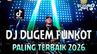 Download lagu DJ DUGEM FUNKOT PALING TERBAIK 2026 !! DJ Satu Dalam Ikatan | REMIX VIRAL TIKTOK TERBARU mp3
