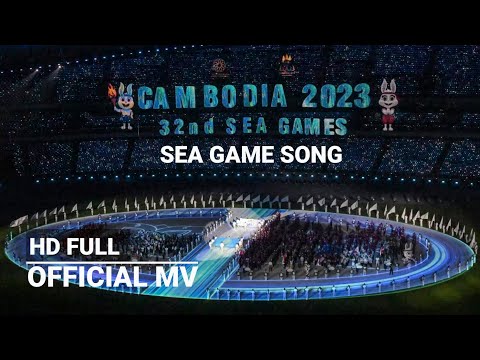 SEAGAME song 2023 Cambodia - Sports live in peace + ចងចាំសាវតា