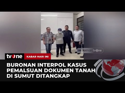 DPO Internasional Kasus Pemalsuan Dokumen Tanah Tertangkap | Kabar Hari Ini tvOne