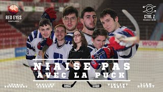 [Documenteur] NIAISE PAS AVEC LA PUCK | Court-métrage