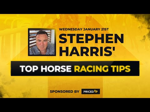 Stephen Harris’ top horse racing tips for Wednesday 21st January