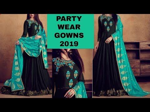 Latest Party Wear Gown Designs 2019 | Top 10 Gown Designs Collection 2019 Video