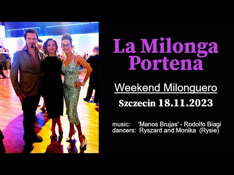Ryszard and Monika performed to Trio Yumba at La Milonga Portena 2023